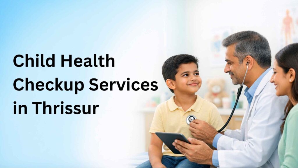 Smiling Indian child receiving a gentle pediatric checkup from a friendly doctor with a parent nearby, representing trust and comfort in Child Health Checkup Services in Thrissur.