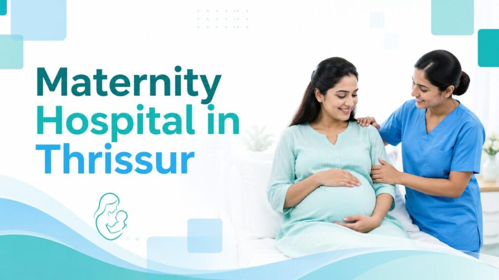 Maternity Hospital in Thrissur featured image showing a pregnant woman receiving supportive care from a nurse in a clean hospital setting.